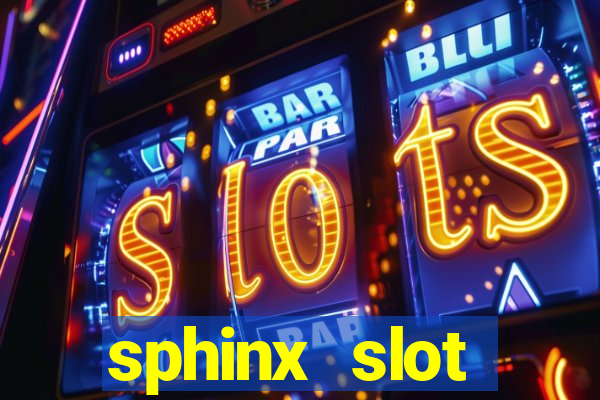 sphinx slot download android