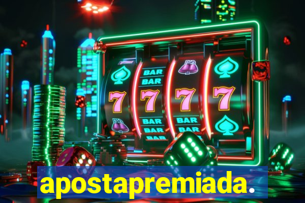 apostapremiada.bet