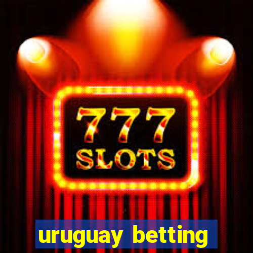 uruguay betting