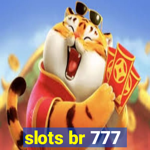 slots br 777