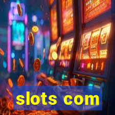 slots com