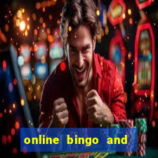 online bingo and slot games