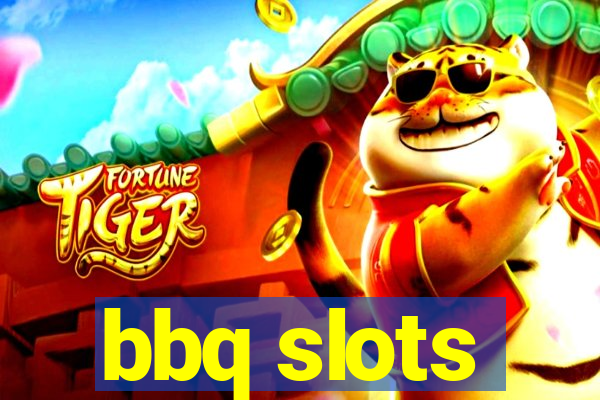 bbq slots