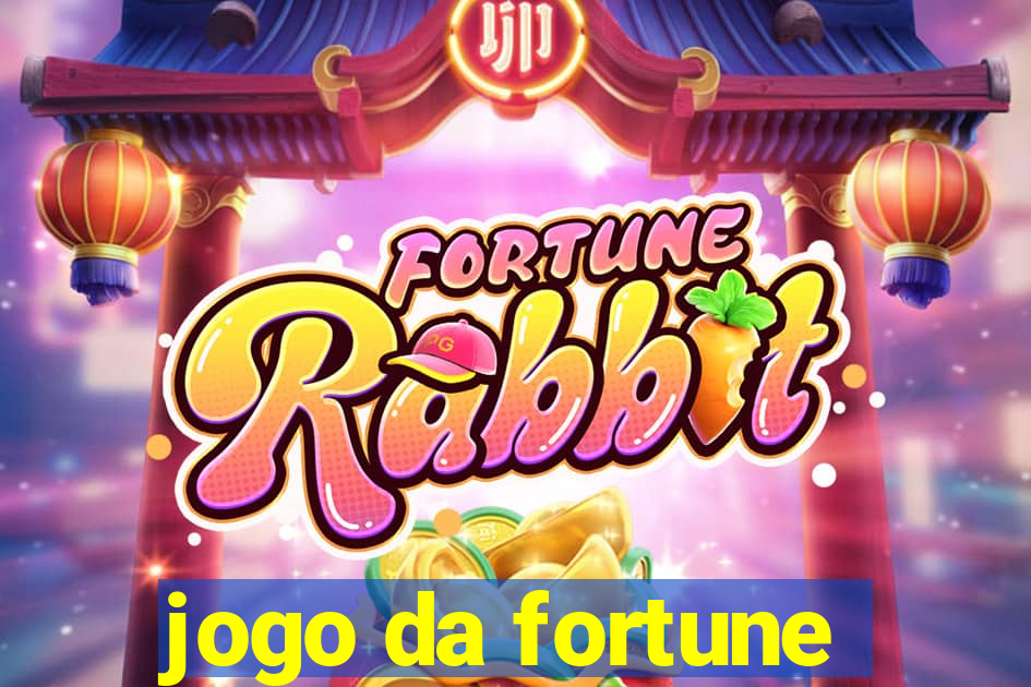 jogo da fortune