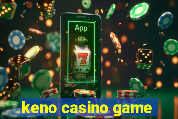 keno casino game