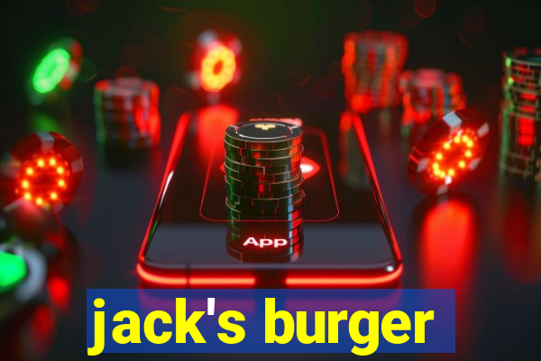 jack's burger