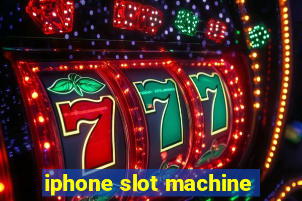 iphone slot machine