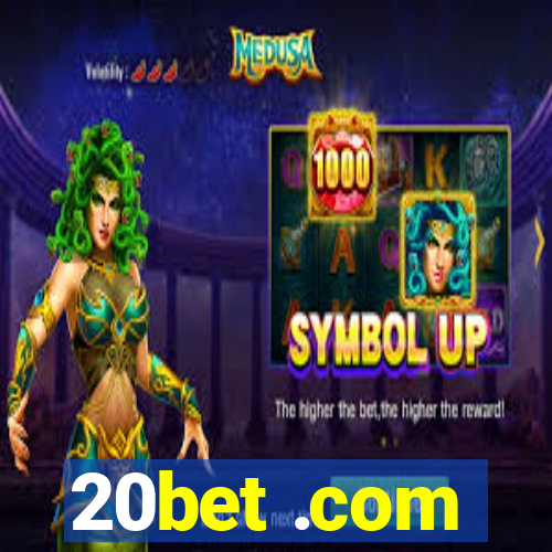 20bet .com