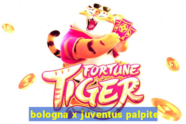 bologna x juventus palpite