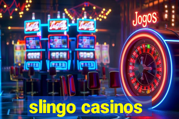 slingo casinos