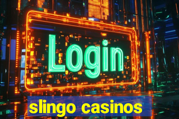 slingo casinos