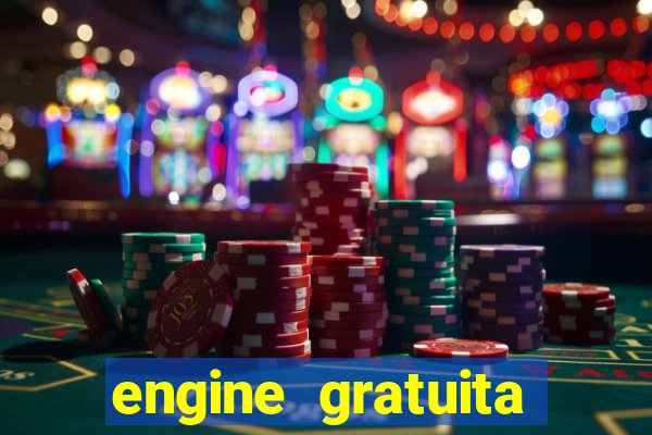 engine gratuita para cria??o de jogos