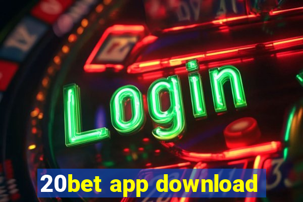 20bet app download