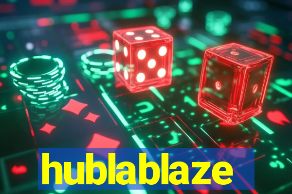 hublablaze