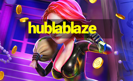 hublablaze