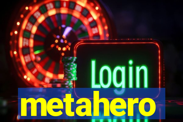 metahero