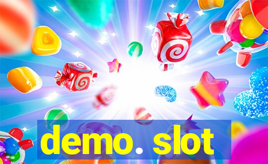 demo. slot