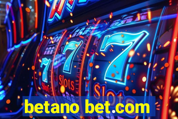 betano bet.com