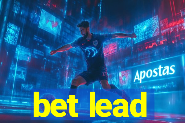 bet lead