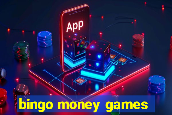 bingo money games