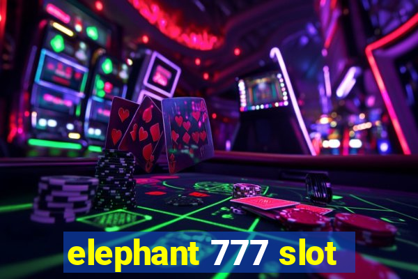 elephant 777 slot