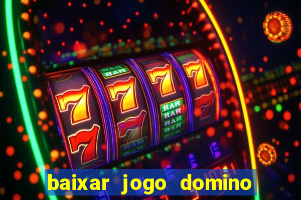 baixar jogo domino gratis pc