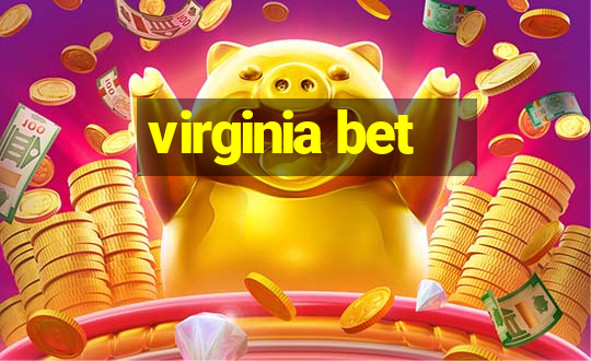 virginia bet