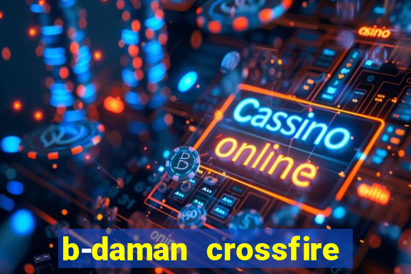 b-daman crossfire vol. 3