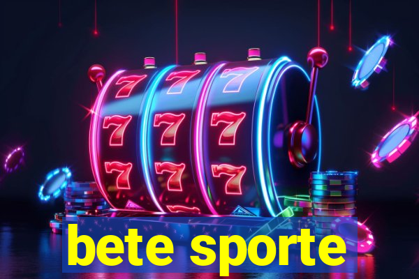 bete sporte