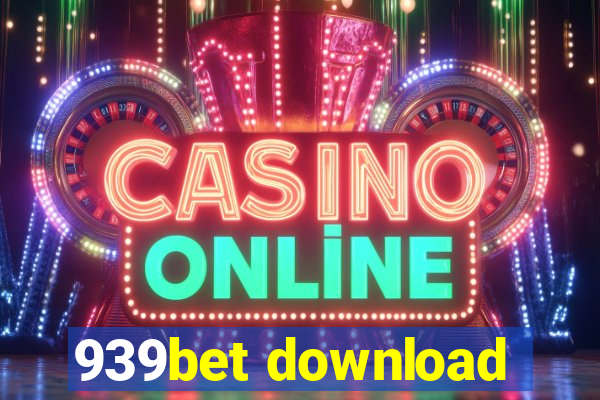 939bet download