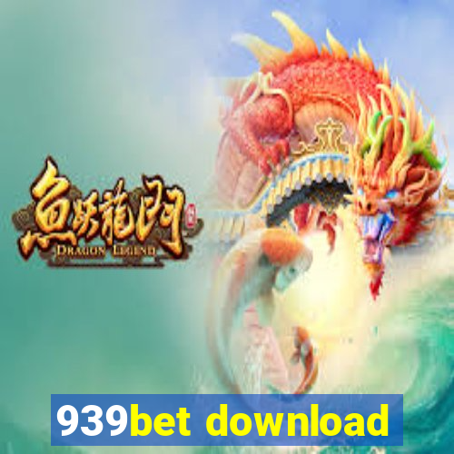 939bet download