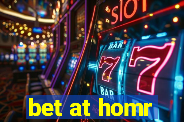 bet at homr