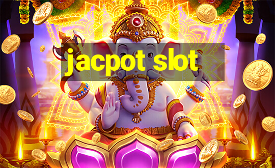 jacpot slot