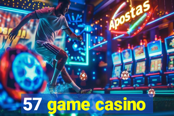 57 game casino