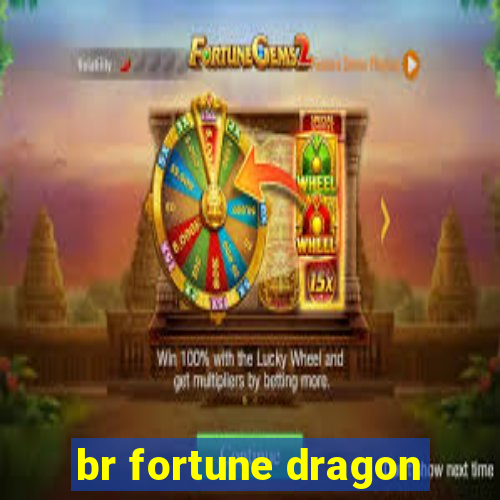 br fortune dragon