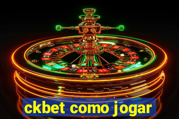 ckbet como jogar