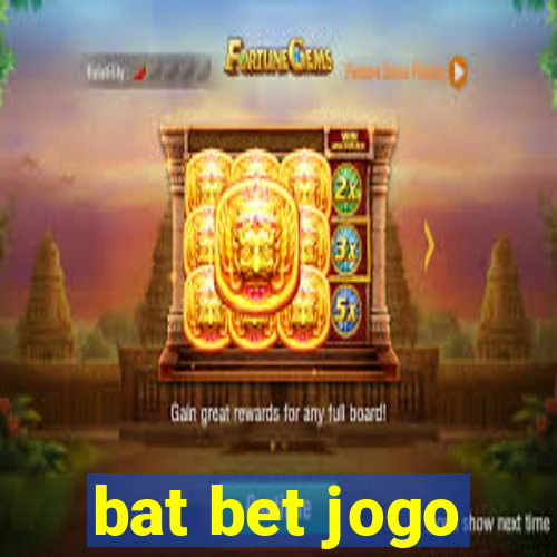 bat bet jogo