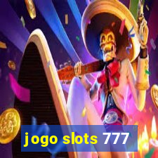 jogo slots 777