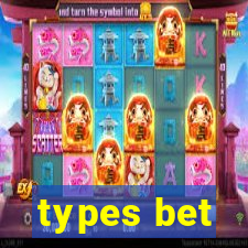 types bet