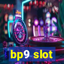 bp9 slot