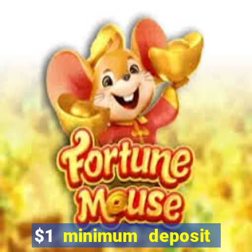 $1 minimum deposit casinos nz