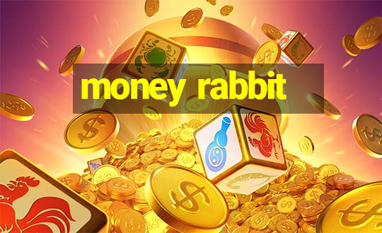 money rabbit