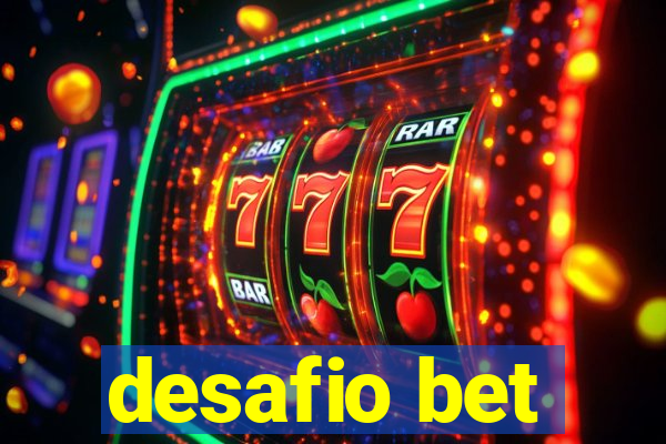 desafio bet