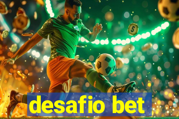 desafio bet