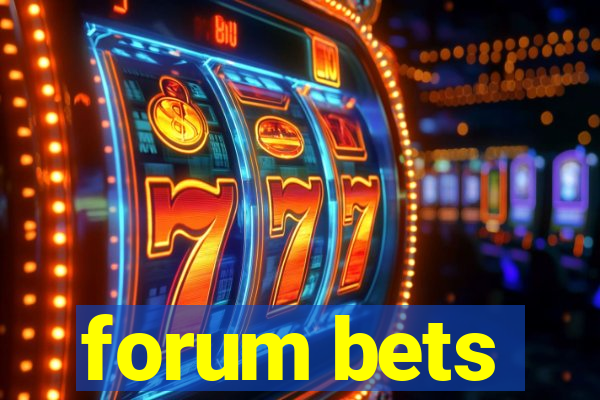 forum bets