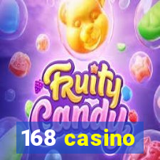 168 casino