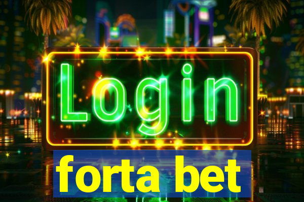 forta bet