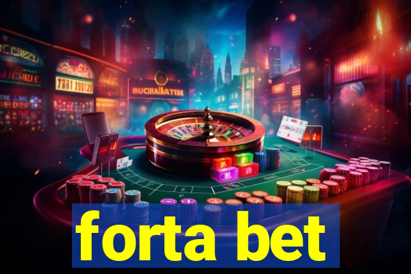 forta bet