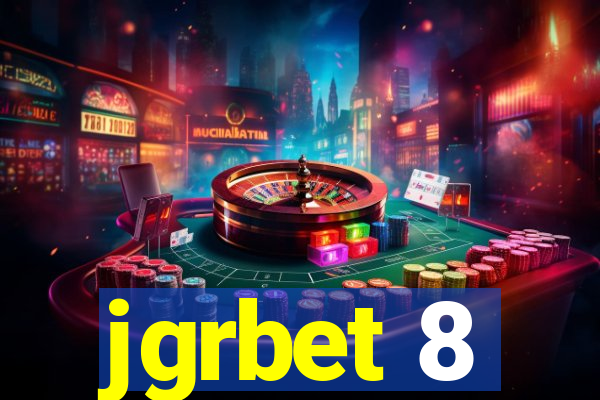 jgrbet 8