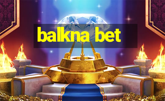 balkna bet